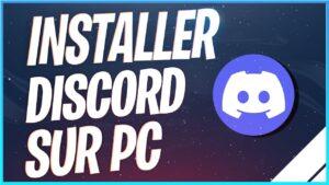 Comment télécharger Discord sur pc et mobile