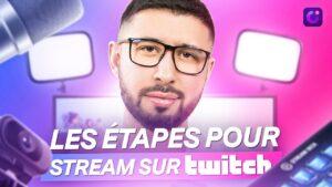 Comment stream sur twitch