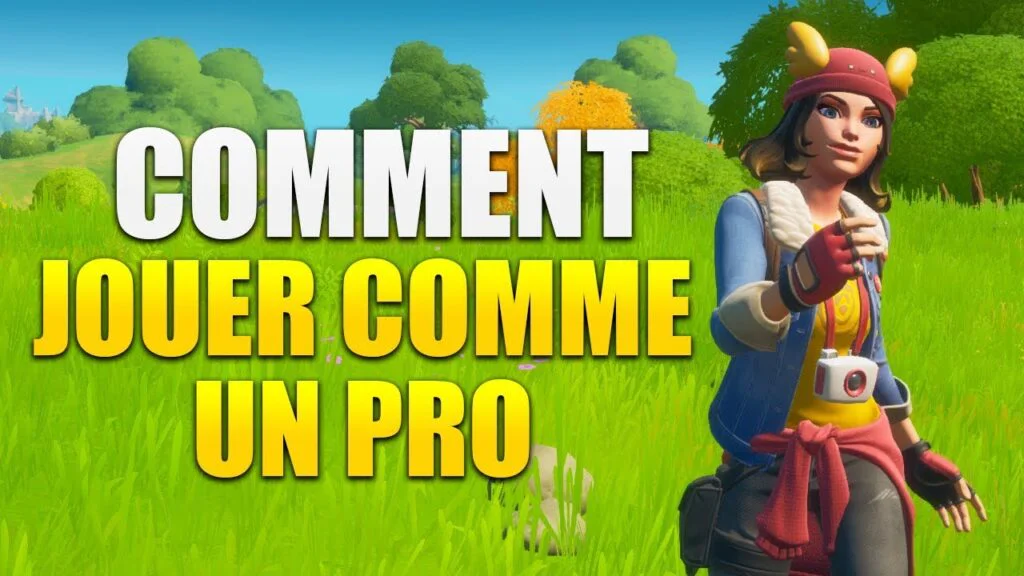 Comment devenir fort sur Fortnite