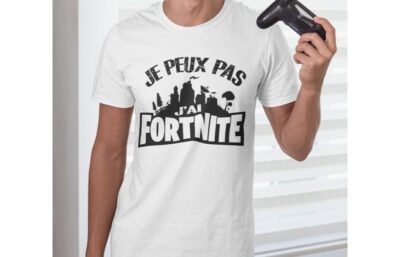 t-shirt je peux pas j ai Fortnite