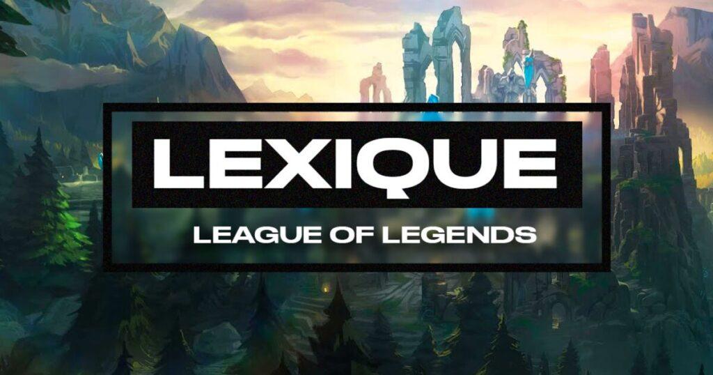 Lexique League of Legends
